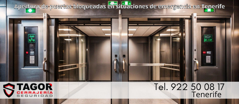 Apertura de puertas bloqueadas en situaciones de emergencia en Tenerife Apertura de puertas bloqueadas en situaciones de emergencia en Tenerife