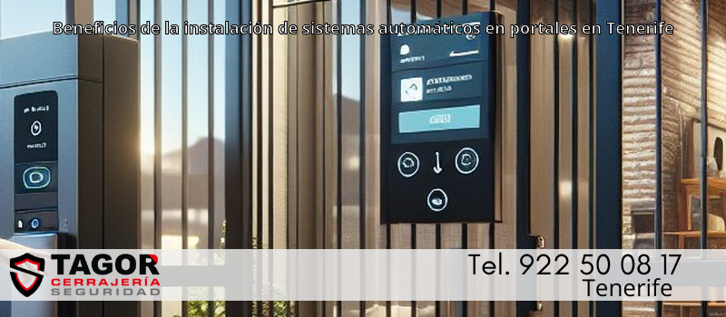Beneficios de la instalación de sistemas automáticos en portales en Tenerife Beneficios de la instalación de sistemas automáticos en portales en Tenerife