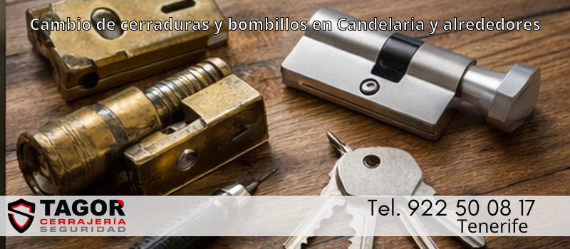Cambio de cerraduras y bombillos en Candelaria y alrededores