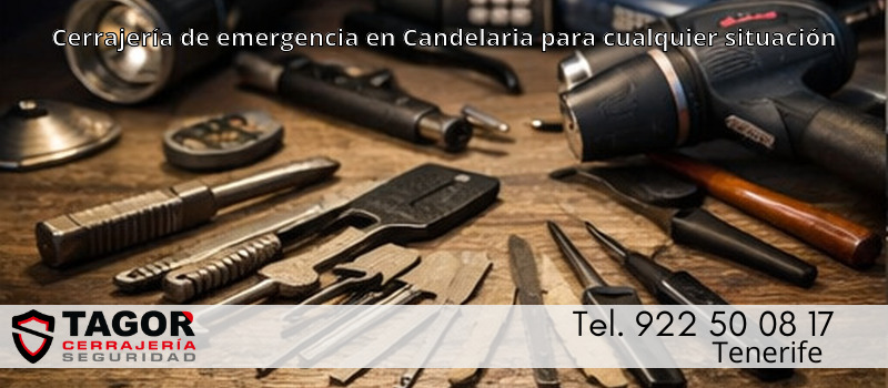 Cerrajería de emergencia en Candelaria para cualquier situación Cerrajería de emergencia en Candelaria para cualquier situación