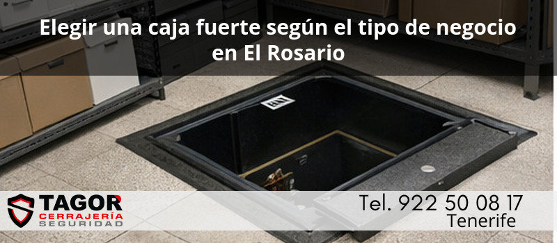 Elegir una caja fuerte según el tipo de negocio en El Rosario