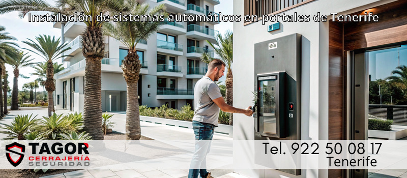 Instalación de sistemas automáticos en portales de Tenerife Instalación de sistemas automáticos en portales de Tenerife