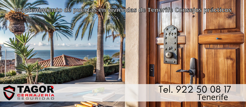 Mantenimiento de puertas en viviendas de Tenerife Consejos prácticos Mantenimiento de puertas en viviendas de Tenerife Consejos prácticos
