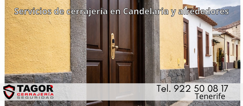 Servicios de cerrajería en Candelaria y alrededores Servicios de cerrajería en Candelaria y alrededores