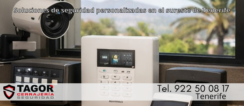 Soluciones de seguridad personalizadas en el sureste de Tenerife