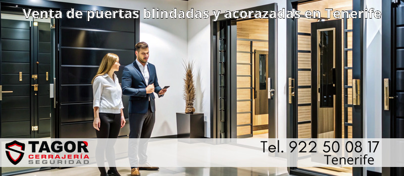 Venta de puertas blindadas y acorazadas en Tenerife Venta de puertas blindadas y acorazadas en Tenerife